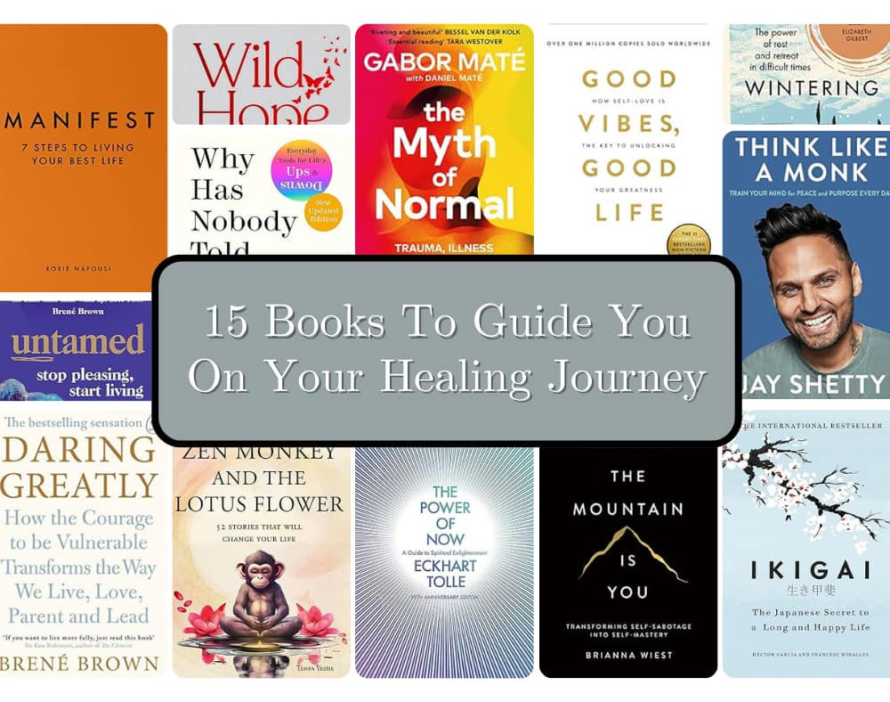 15 Books To Guide You On Your Healing Journey