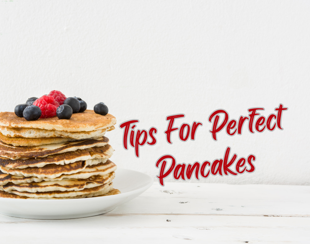 Tips For Perfect Pancakes