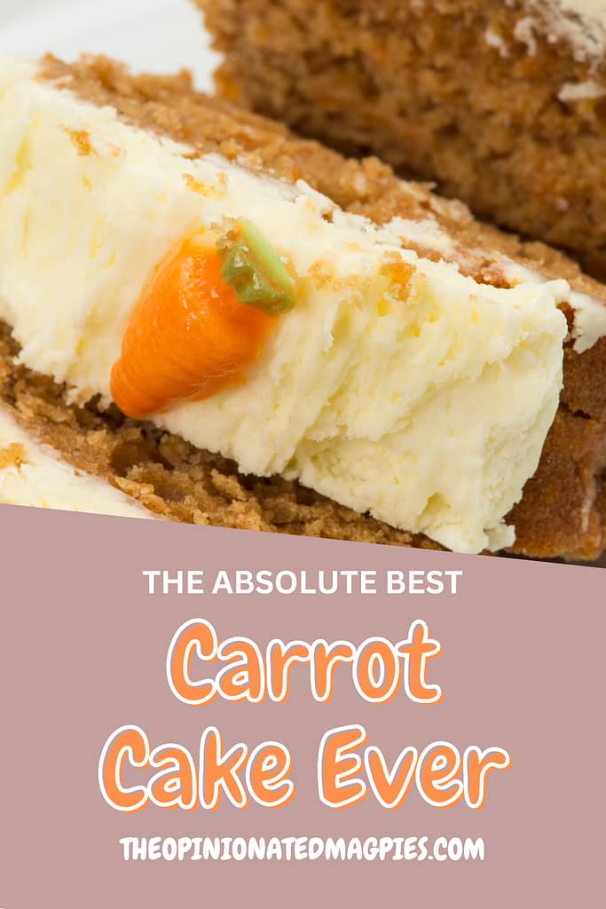 The Best Ever Carrot Cake