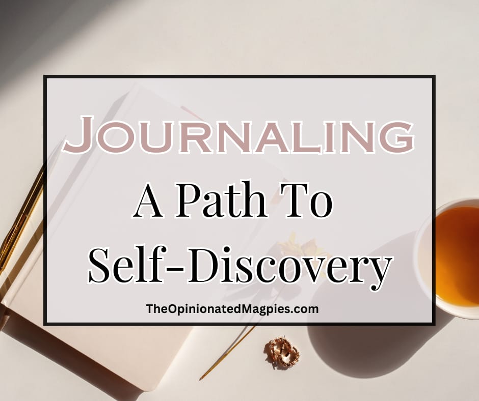 Journaling - A Path To Self-Discovery